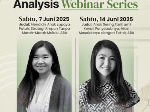 [ABA Webinar Series] Mendidik Anak Supaya Patuh: Strategi Ampuh Tanpa Marah-Marah Melalui ABA