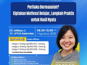 Mini Workshop ABA - Perilaku Bermasalah? Ciptakan Motivasi Belajar, Langkah Praktis untuk Hasil Nyata